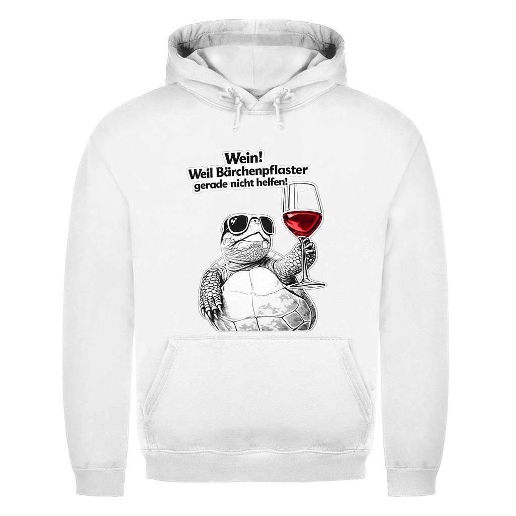 Wein! Weil Bärchenpflaster gerade nicht helfen | Unisex Hoodie