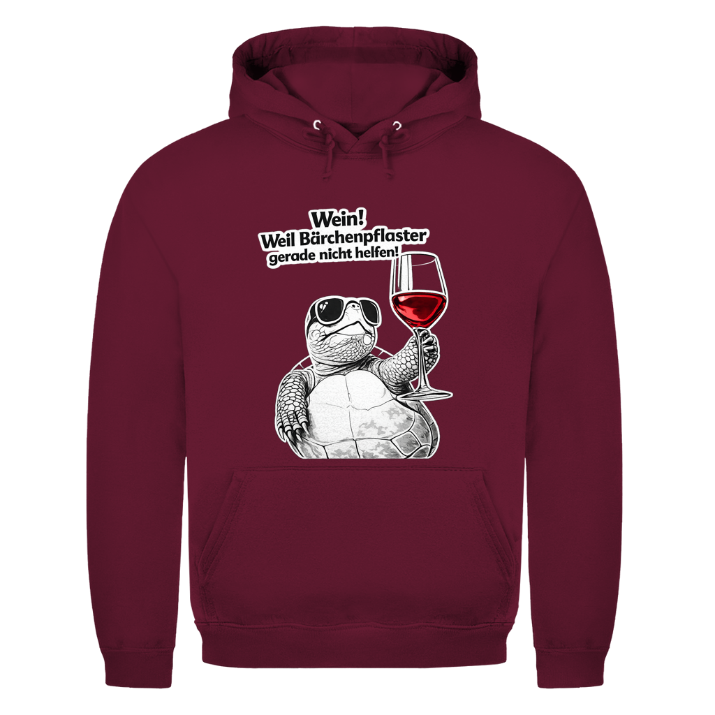 Wein! Weil Bärchenpflaster gerade nicht helfen | Unisex Hoodie