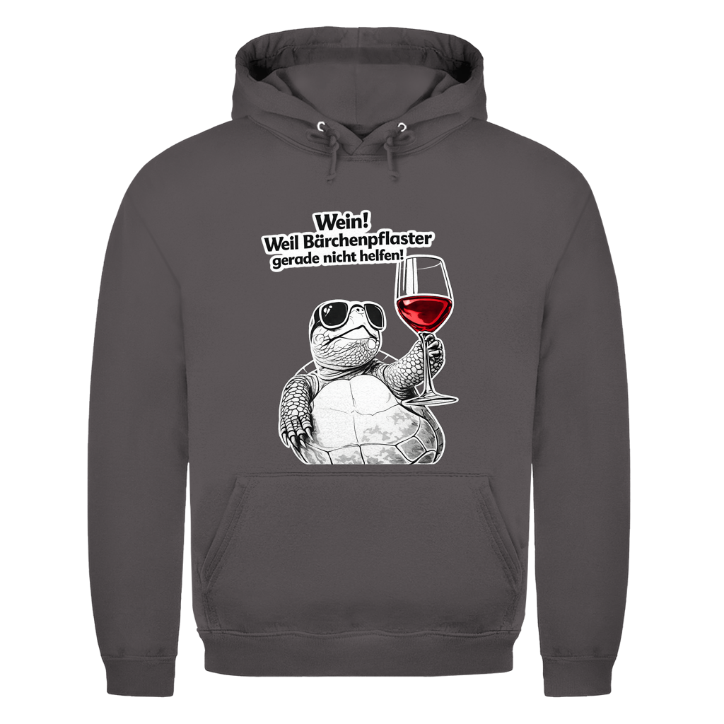 Wein! Weil Bärchenpflaster gerade nicht helfen | Unisex Hoodie