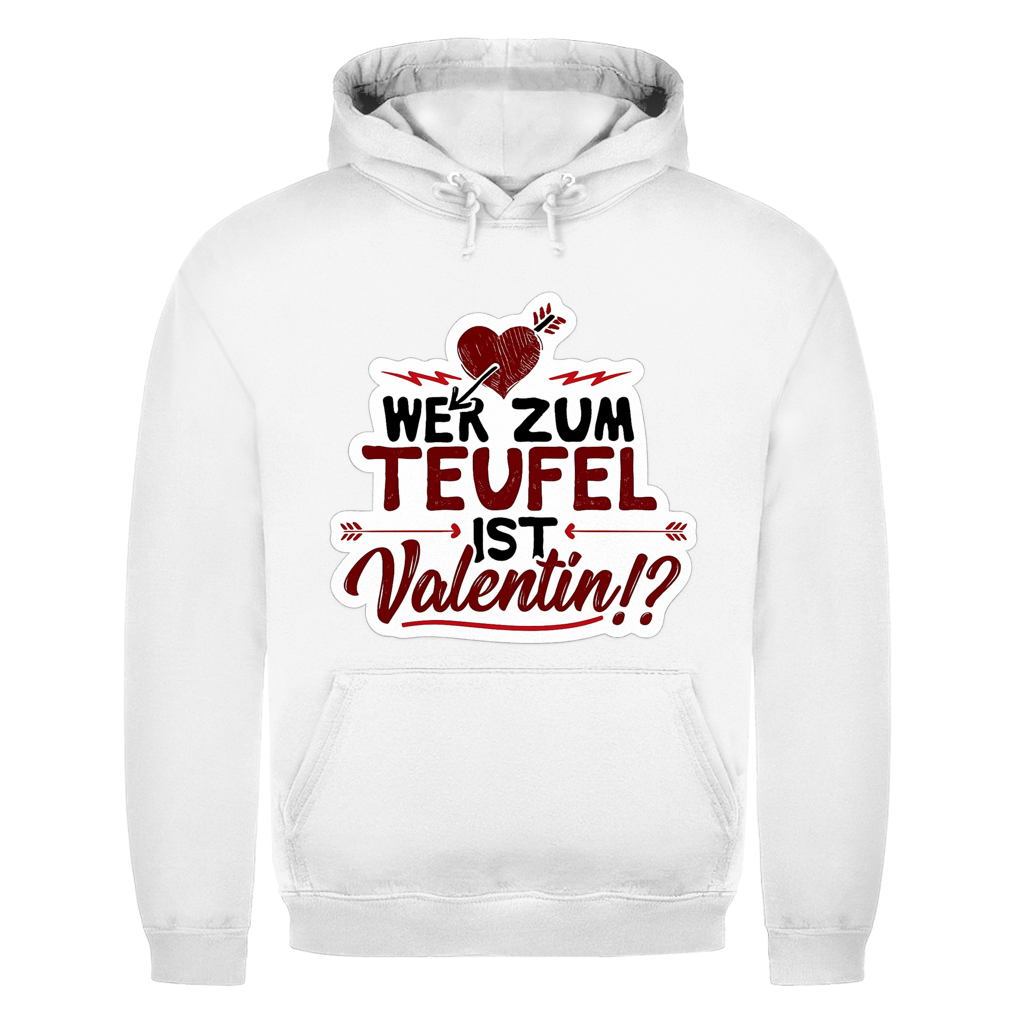Wer zum Teufel ist Valentin | Unisex Hoodie