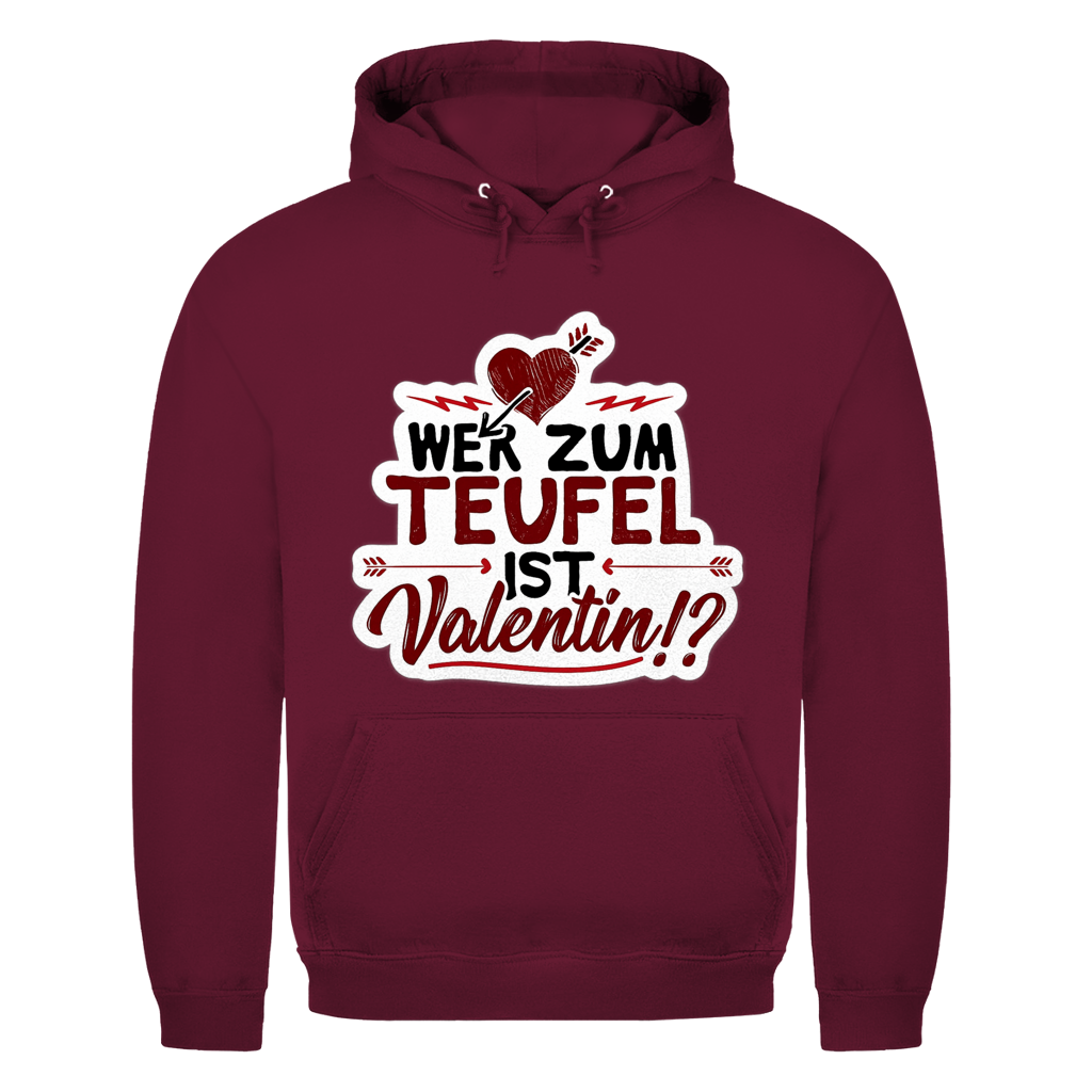 Wer zum Teufel ist Valentin | Unisex Hoodie