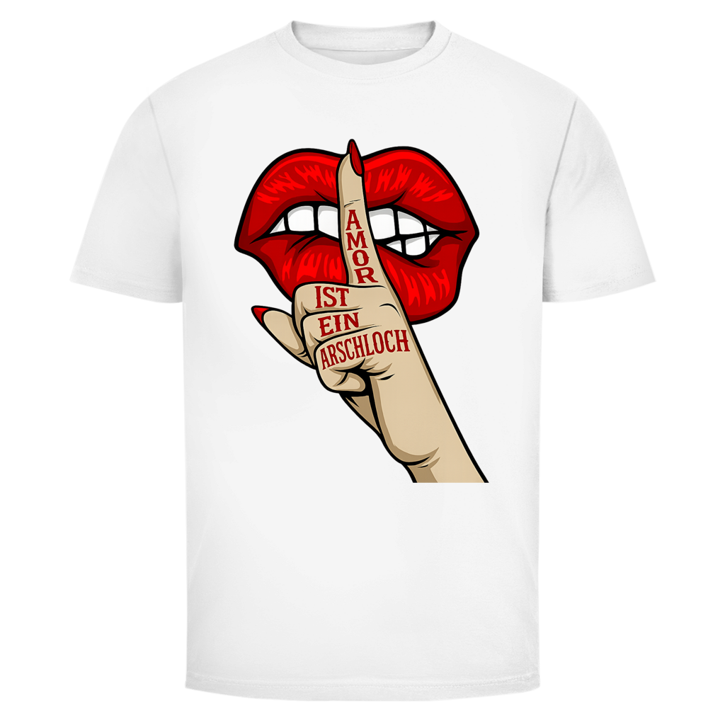 Amor ist ein Arschloch | Unisex T-Shirt