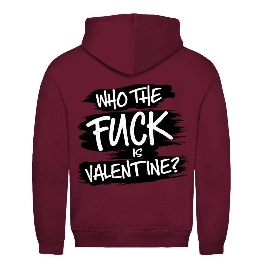 Who the fuck is Valentine Rückendruck | Unisex Hoodie