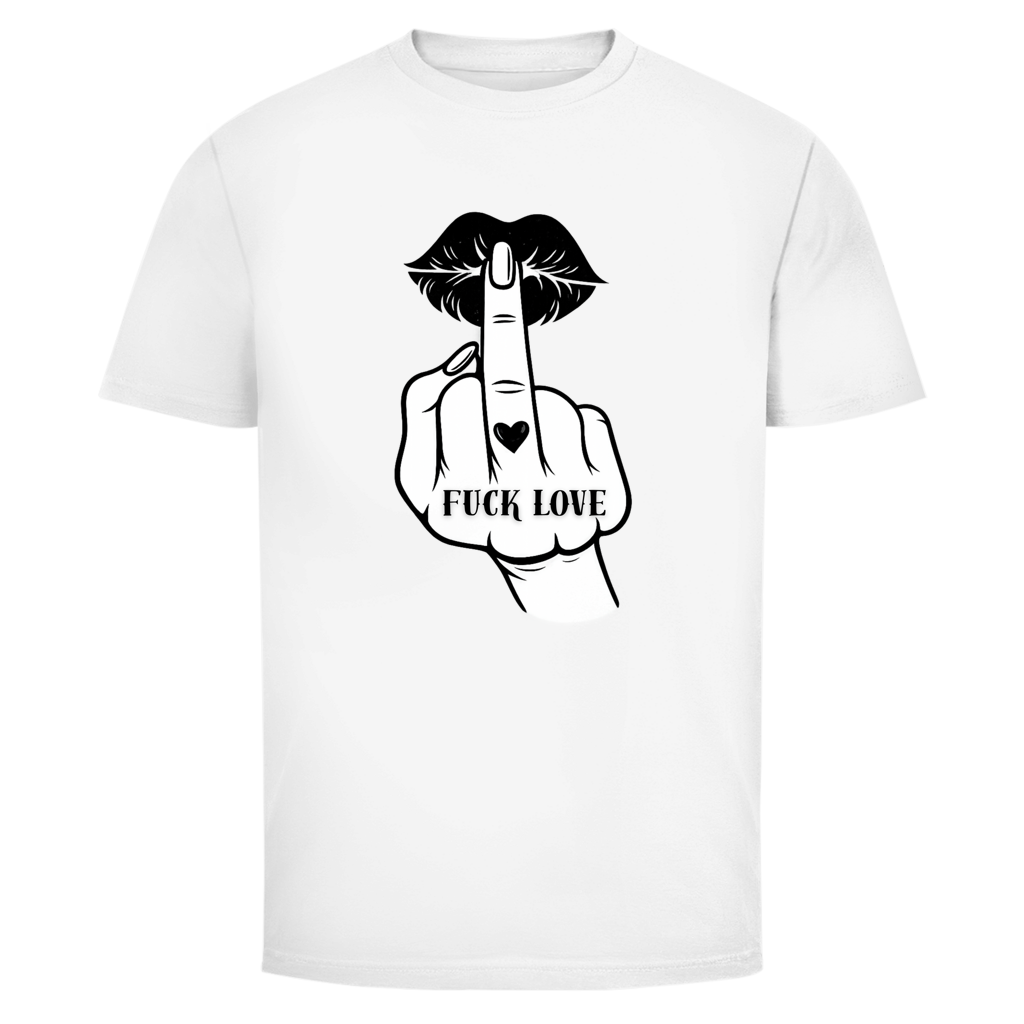 Fuck Love | Unisex  T-Shirt