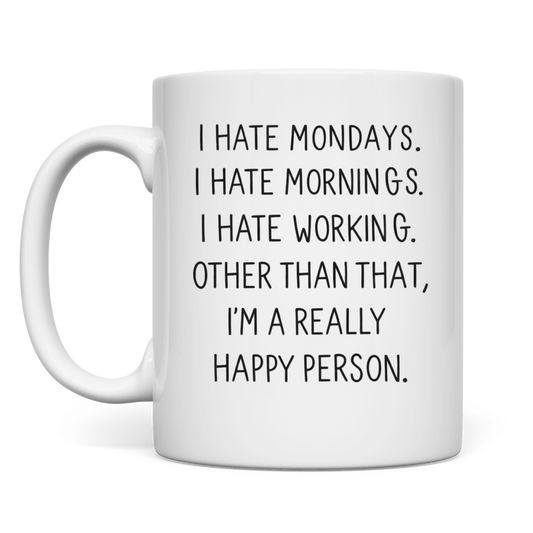 I hate Mondays | Tasse