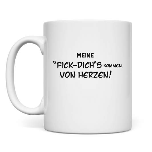 Meine Fick-Dichs | Tasse