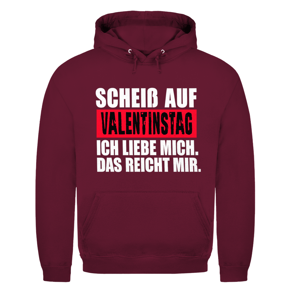 Scheiß auf Valentinstag | Unisex Hoodie