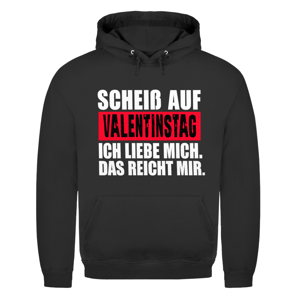 Scheiß auf Valentinstag | Unisex Hoodie