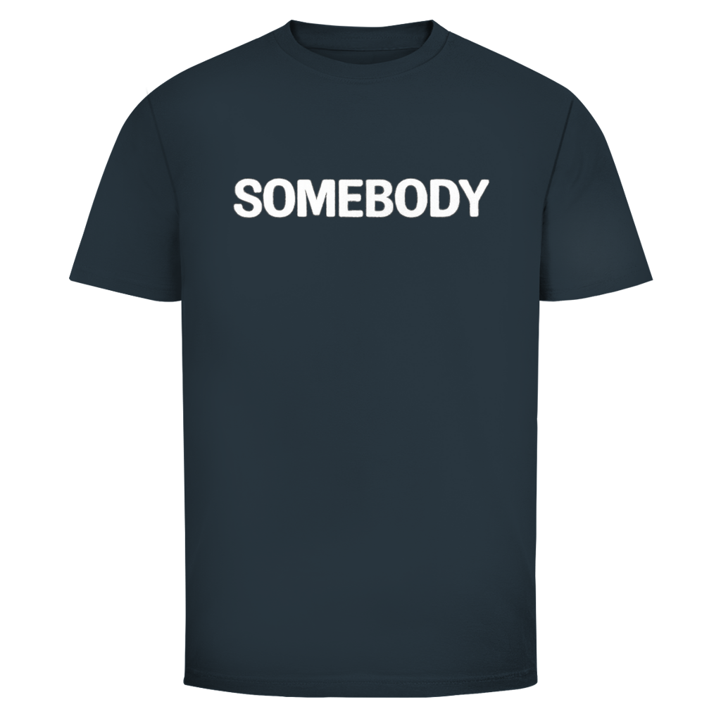Somebody | Unisex T-Shirt