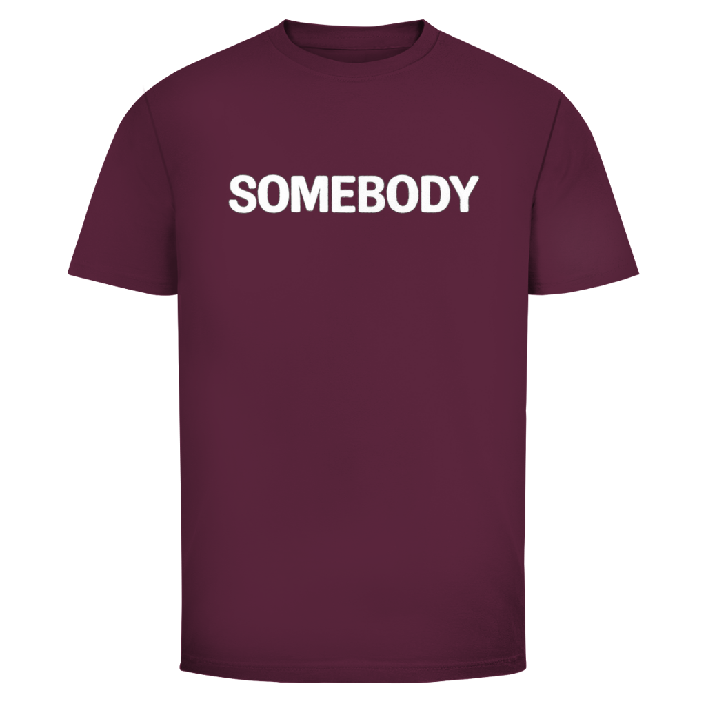Somebody | Unisex T-Shirt