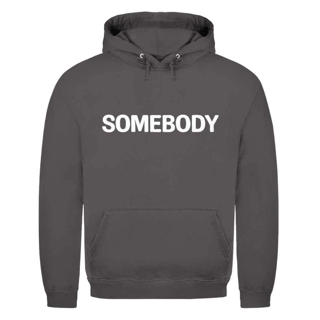 Somebody | Unisex Hoodie