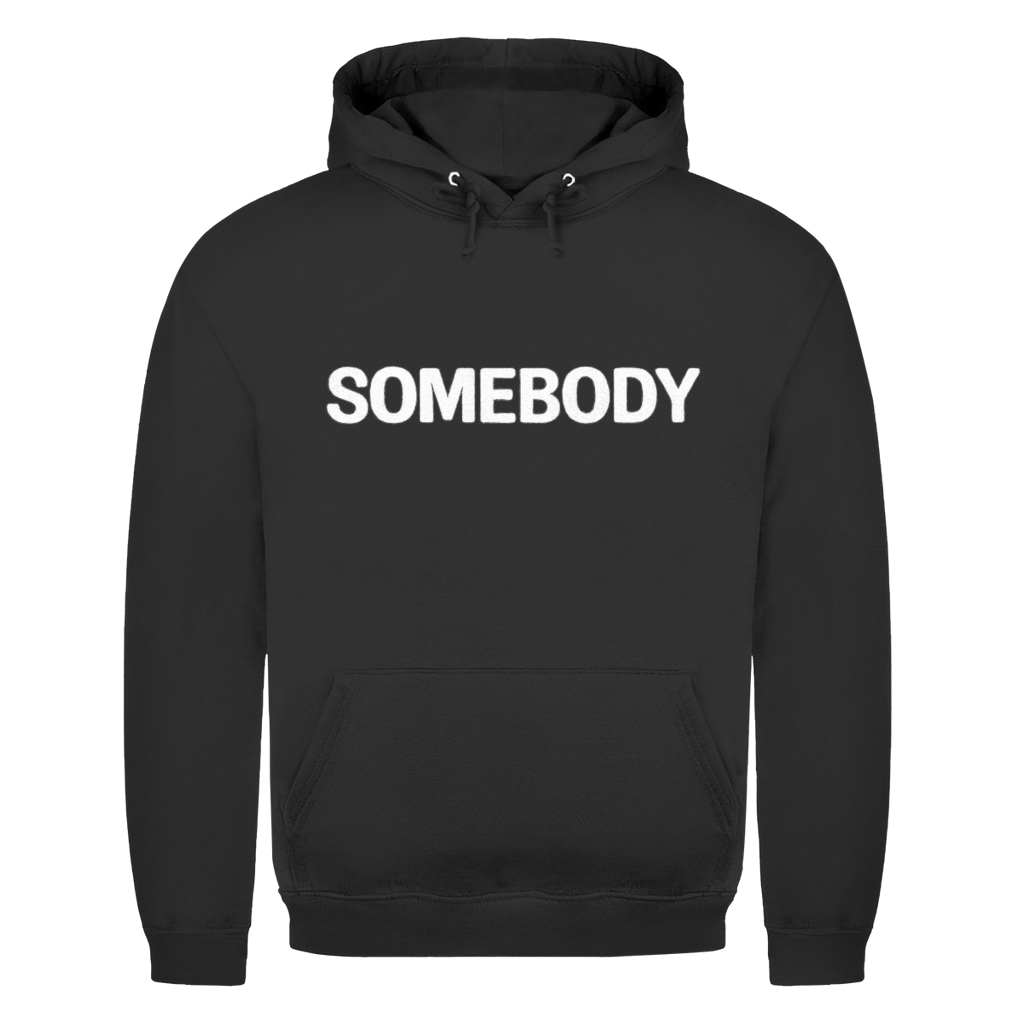 Somebody | Unisex Hoodie