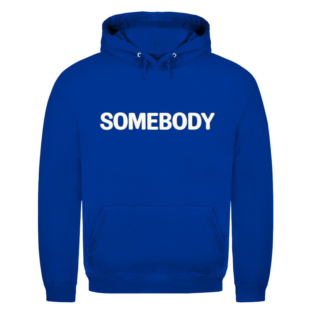 Somebody | Unisex Hoodie