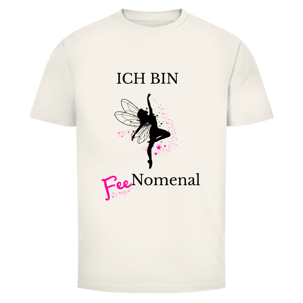 Ich bin Feenomenal | Unisex T-Shirt