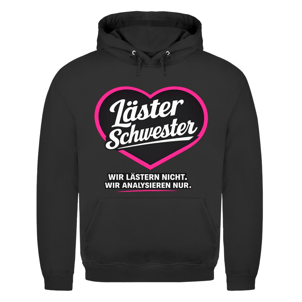 Läster Schwester | Unisex Hoodie