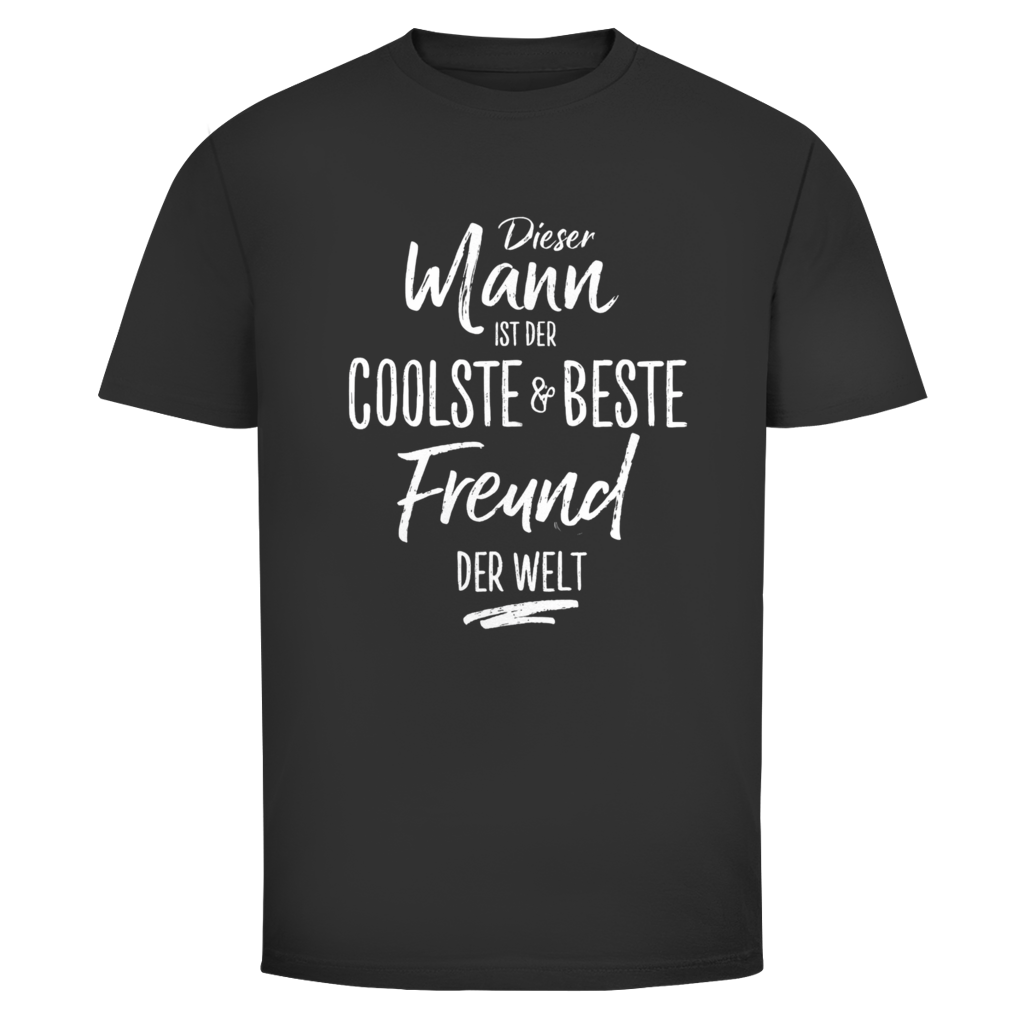Dieser Mann ist der coolste und beste Freund  | Unisex T-Shirt