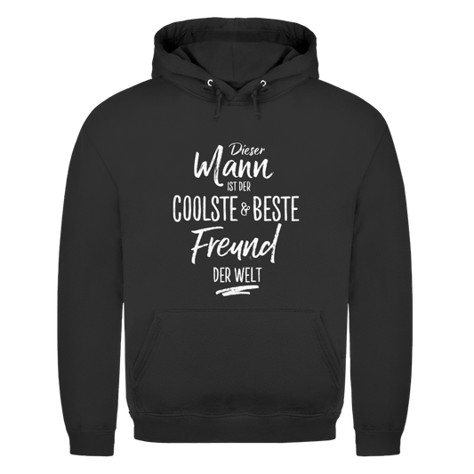 Dieser Mann ist der coolste und beste Freund  | Unisex Hoodie