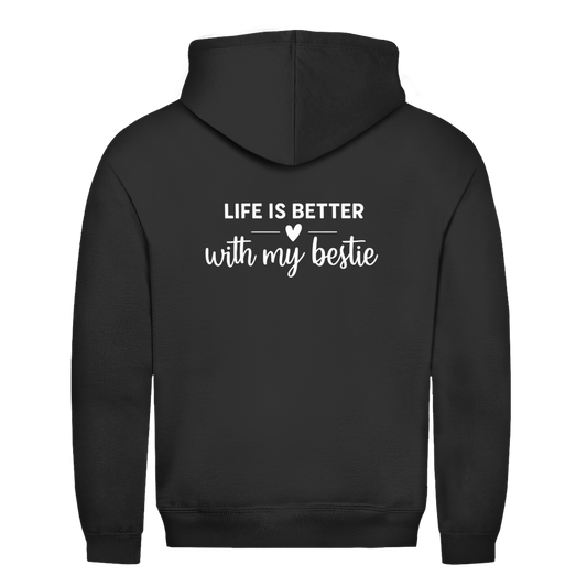 life is better with my bestie Rückendruck | Unisex Hoodie