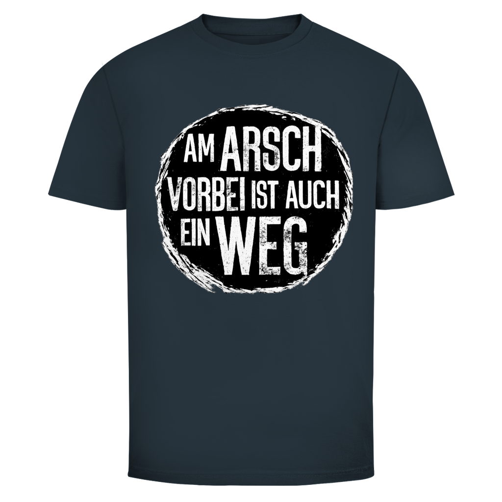 Am Arsch vorbei | Unisex T-Shirt