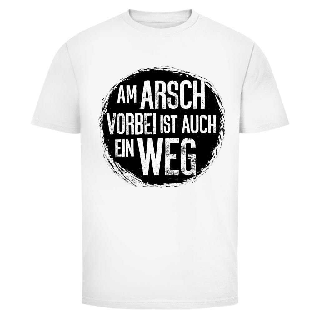 Am Arsch vorbei | Unisex T-Shirt