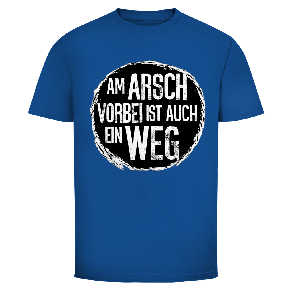 Am Arsch vorbei | Unisex T-Shirt
