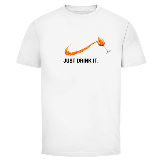 Aperol Just drink it. | Unisex T-Shirt