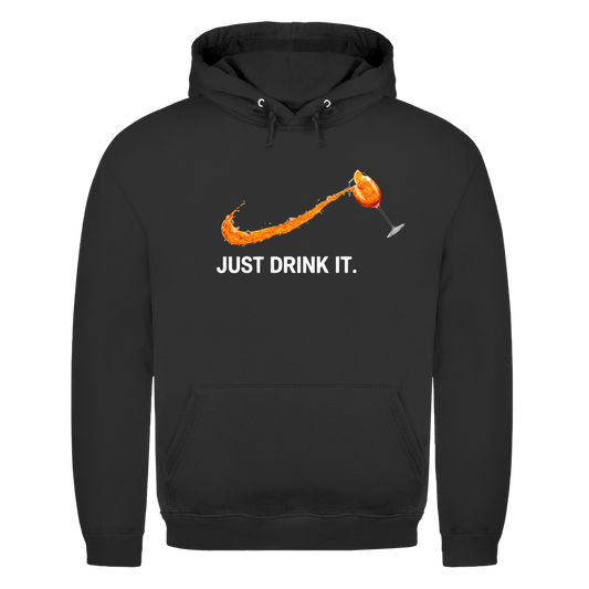 Aperol Just drink it.  | Unisex Hoodie