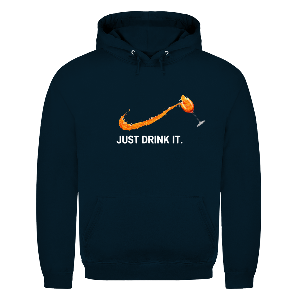 Aperol Just drink it.  | Unisex Hoodie