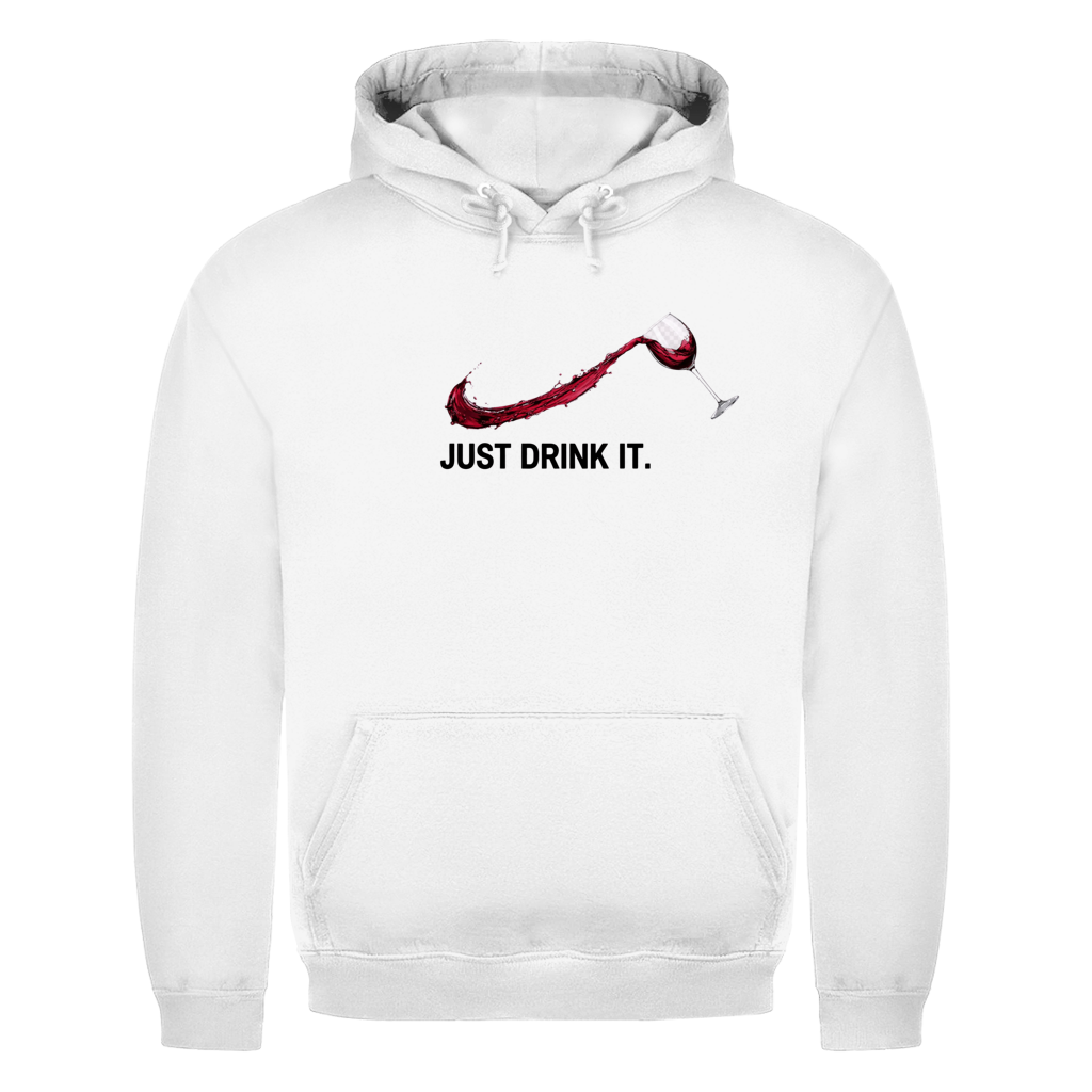 Wein Just drink it. | Unisex Hoodie