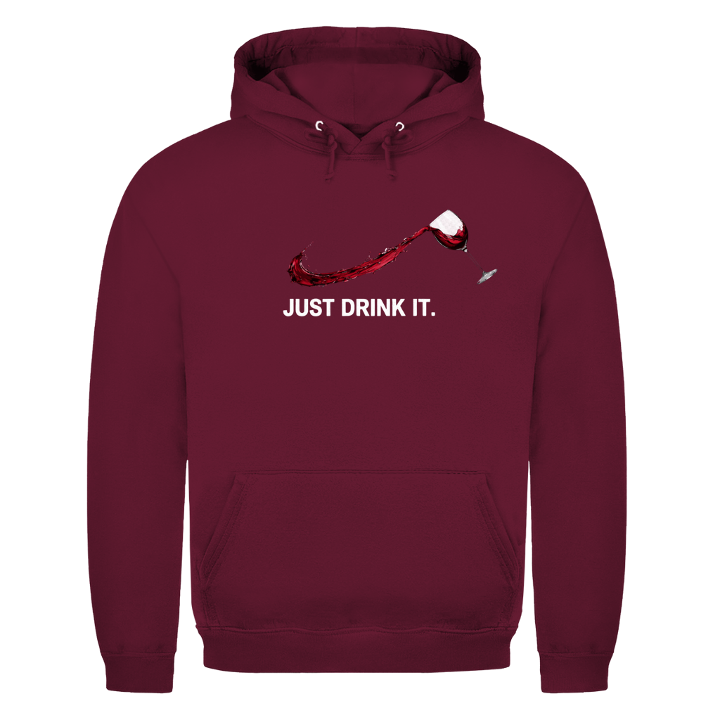 Wein Just drink it. | Unisex Hoodie