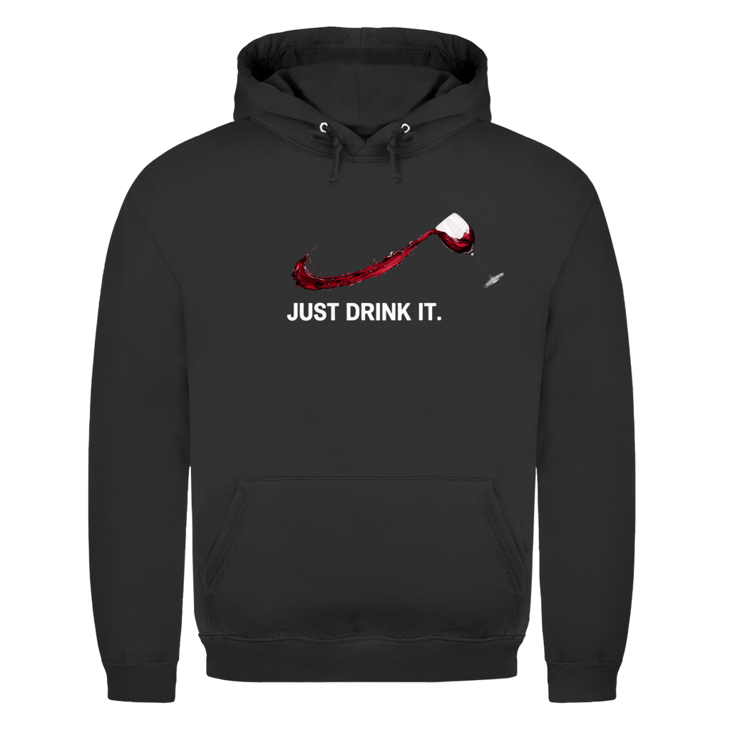 Wein Just drink it. | Unisex Hoodie