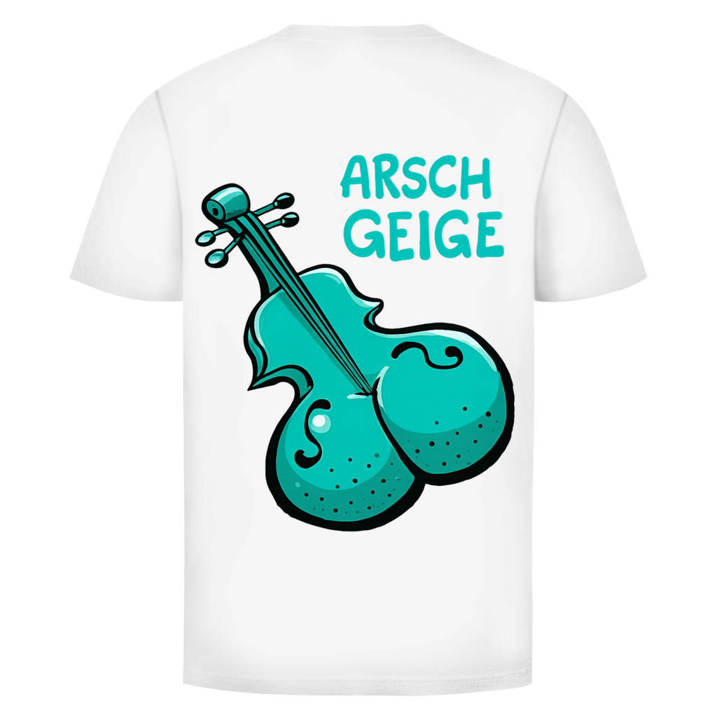 Arschgeige Rückendruck | Unisex T-Shirt
