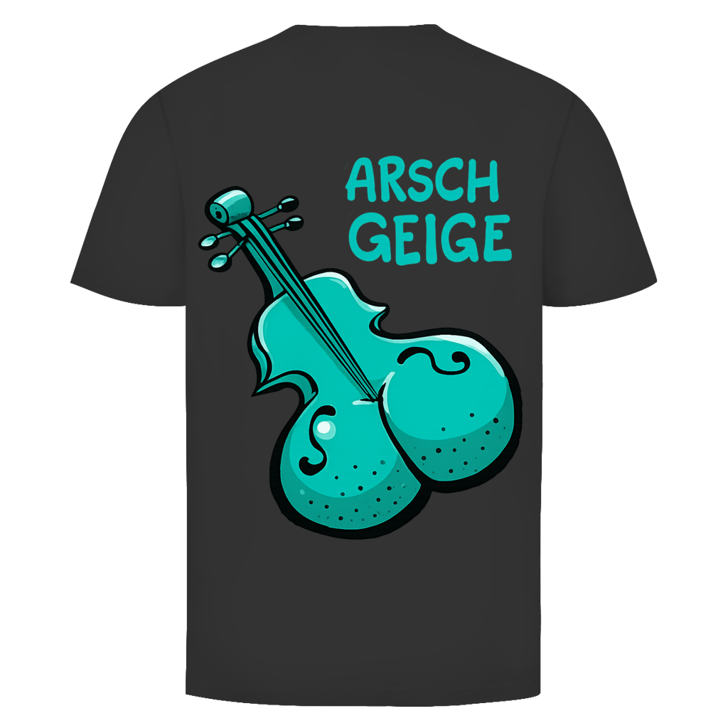 Arschgeige Rückendruck | Unisex T-Shirt