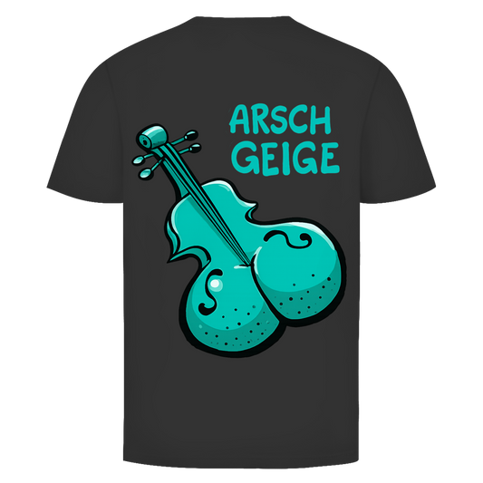 Arschgeige Rückendruck | Unisex T-Shirt