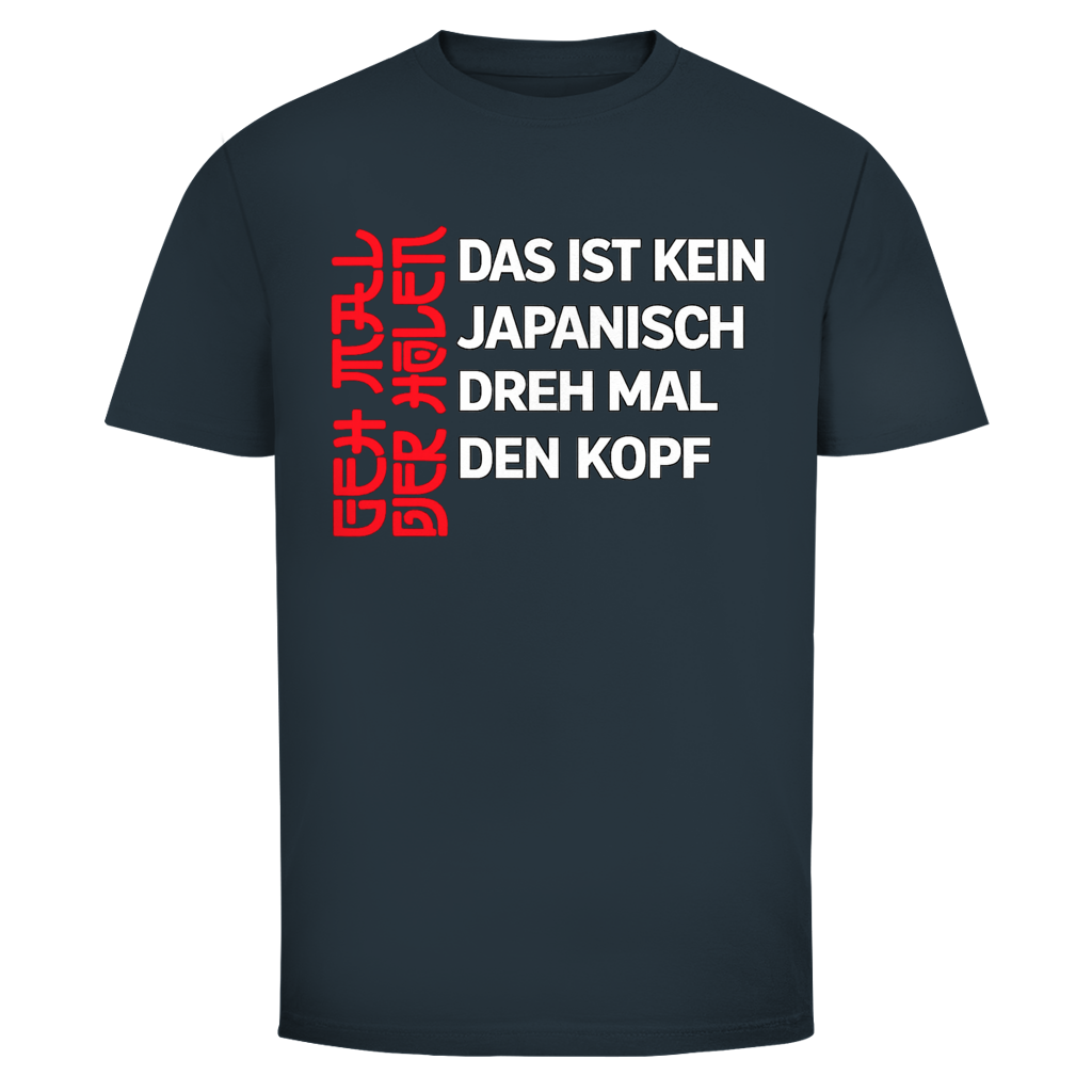 Das ist kein Japanisch  | Unisex T-Shirt