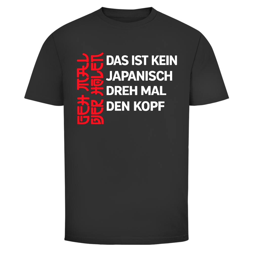 Das ist kein Japanisch  | Unisex T-Shirt
