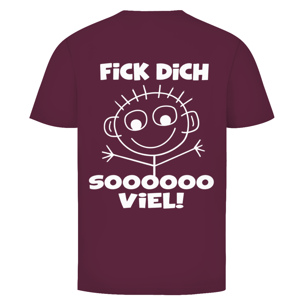 Fick dich sooo viel Rückendruck  | Unisex T-Shirt