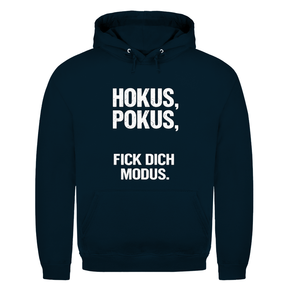 Hokus, Pokus, fick dich Modus  | Unisex Hoodie