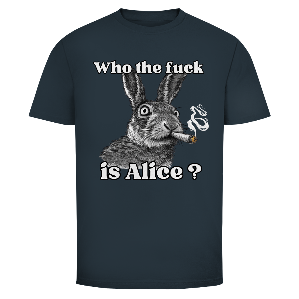 Who the fuck is Alice? | Unisex T-Shirt