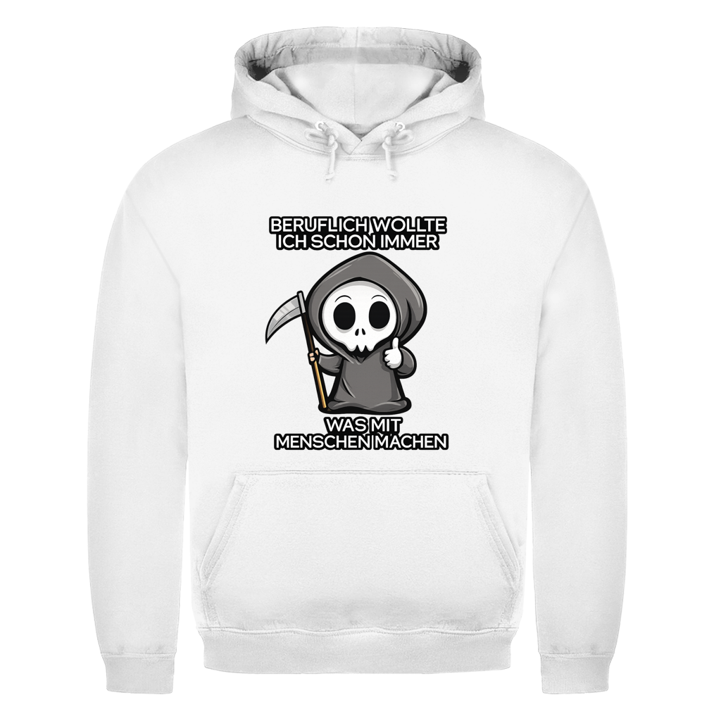 Beruflich wollte ich schon immer | Unisex Hoodie
