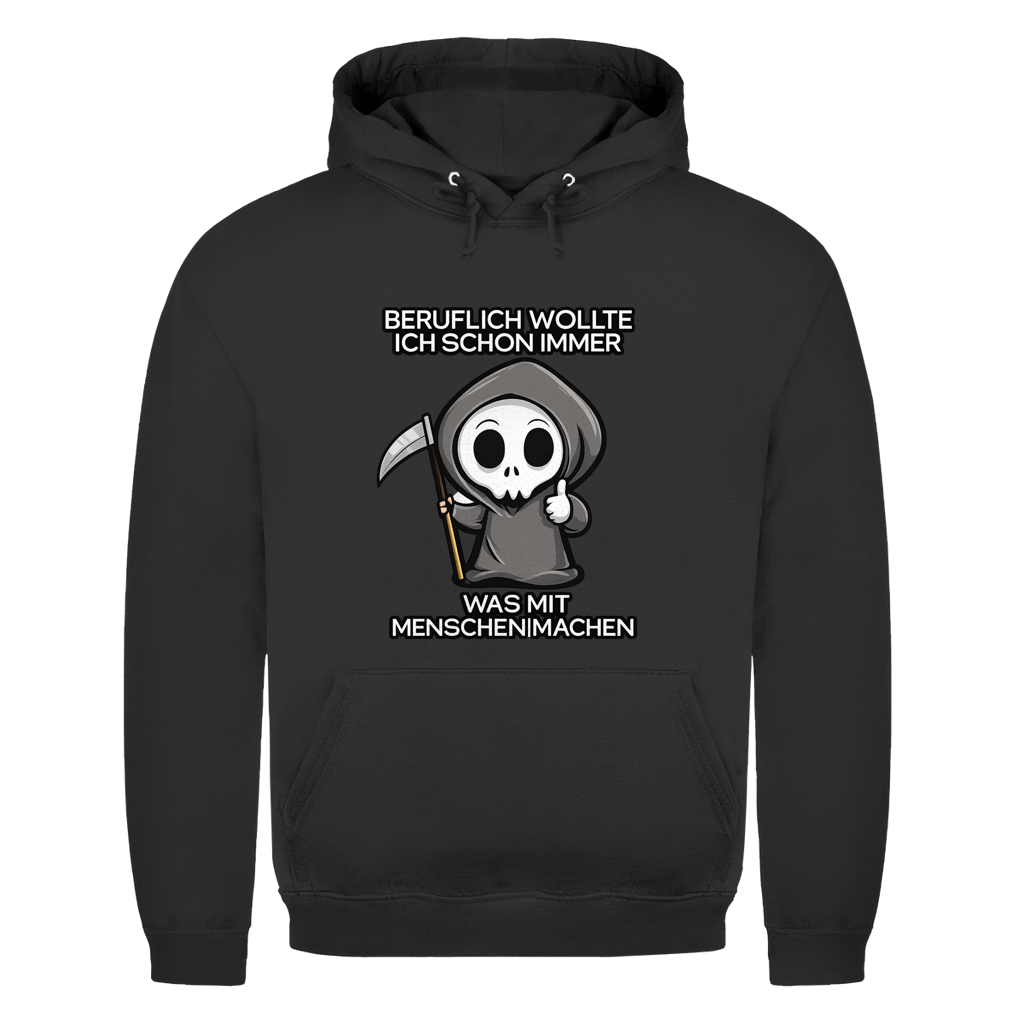 Beruflich wollte ich schon immer | Unisex Hoodie