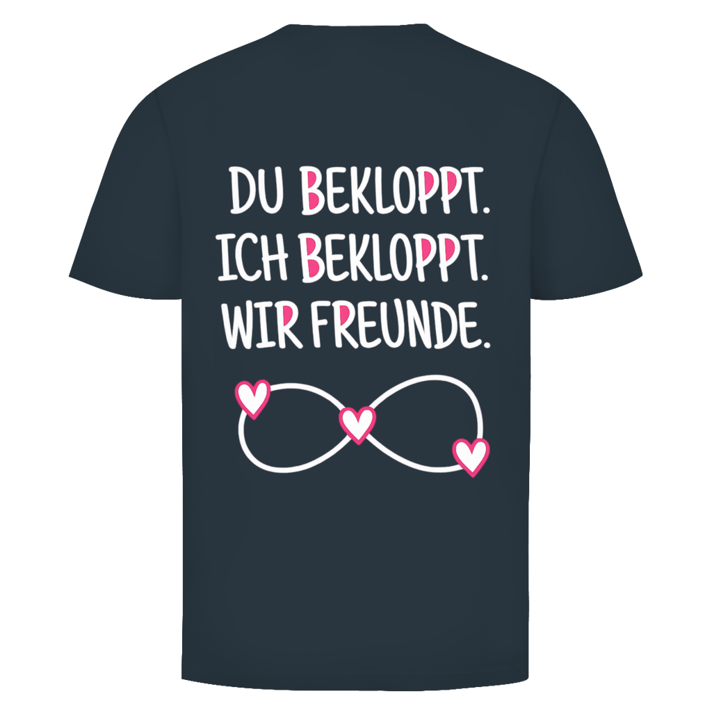 Du bekloppt. Ich bekloppt. Rückendruck | Unisex  T-Shirt