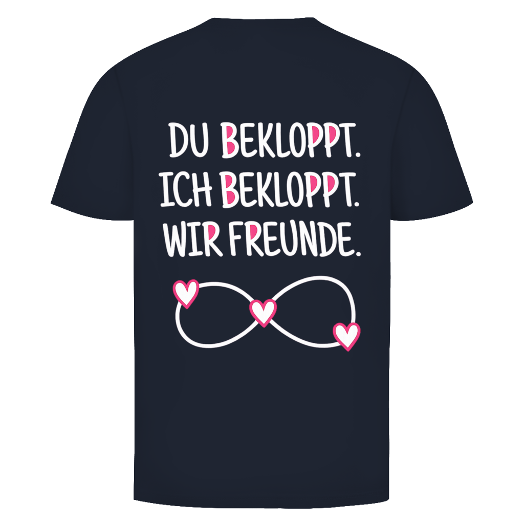 Du bekloppt. Ich bekloppt. Rückendruck | Unisex  T-Shirt