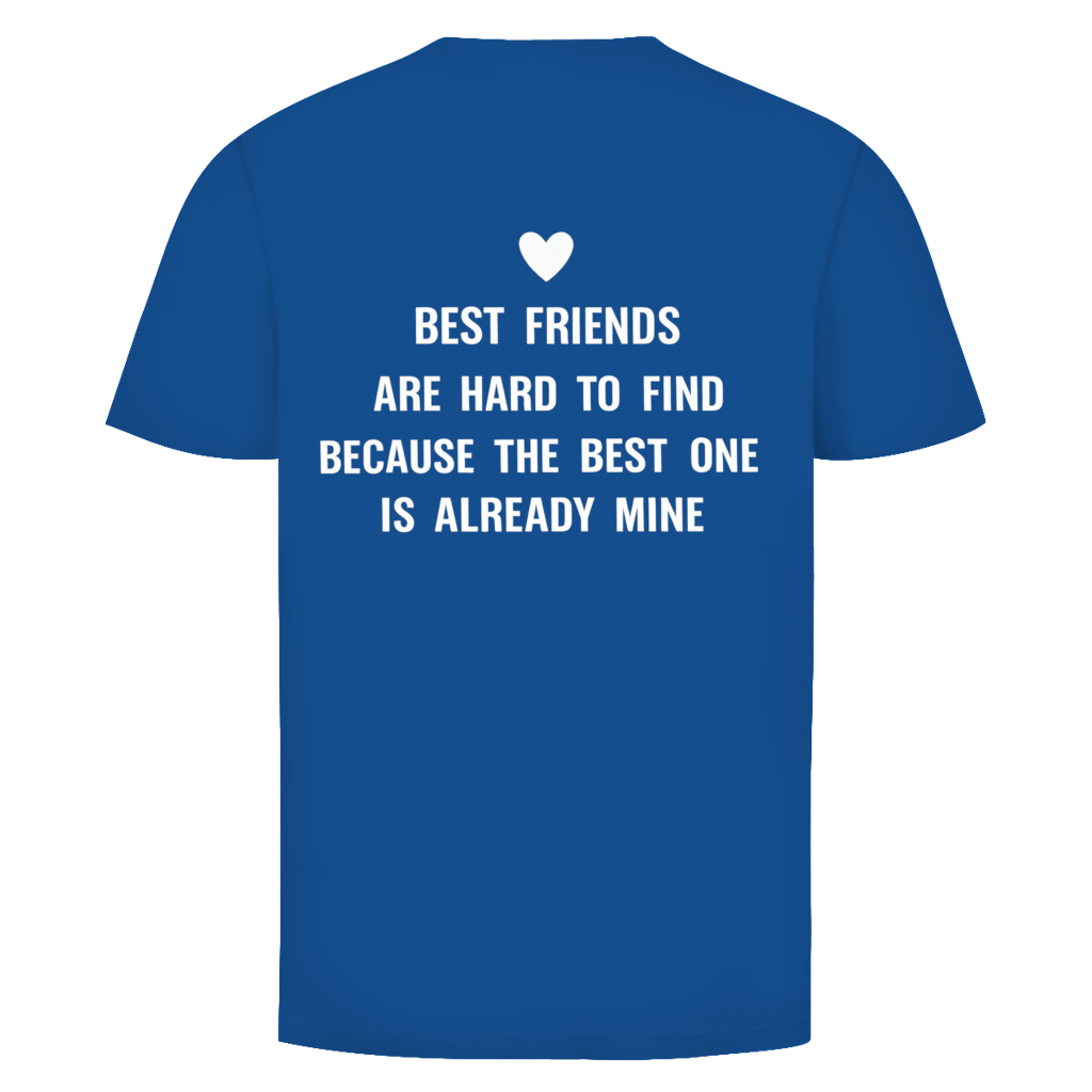 Best friends  Rückendruck | Unisex  T-Shirt