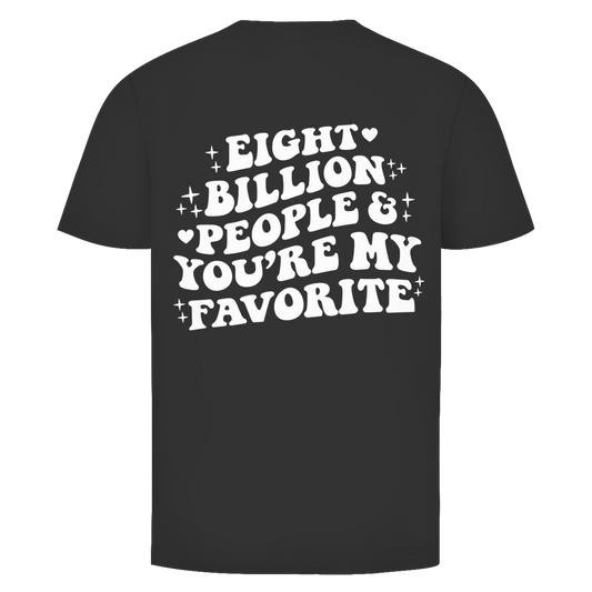 Eight Billion People | Rückendruck T-Shirt