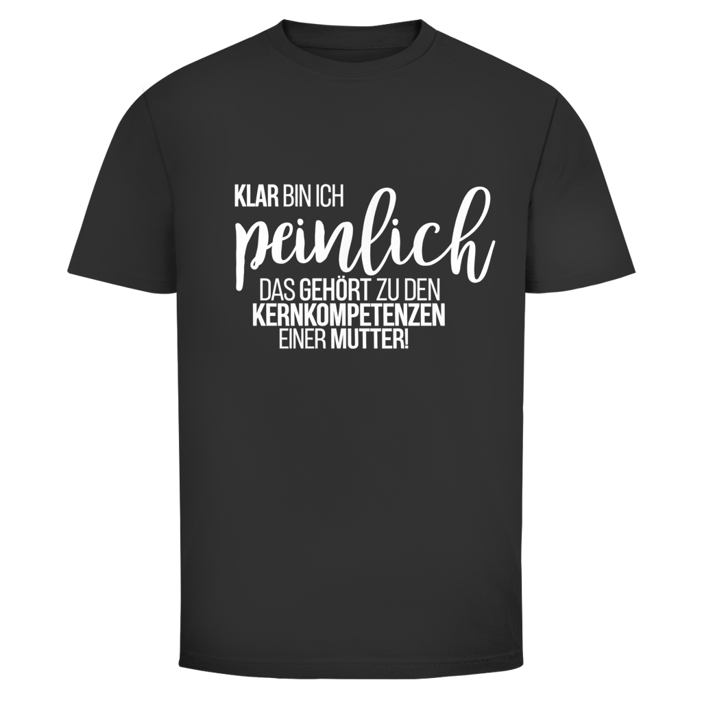 Kernkompetenz einer Mutter | Unisex T-Shirt