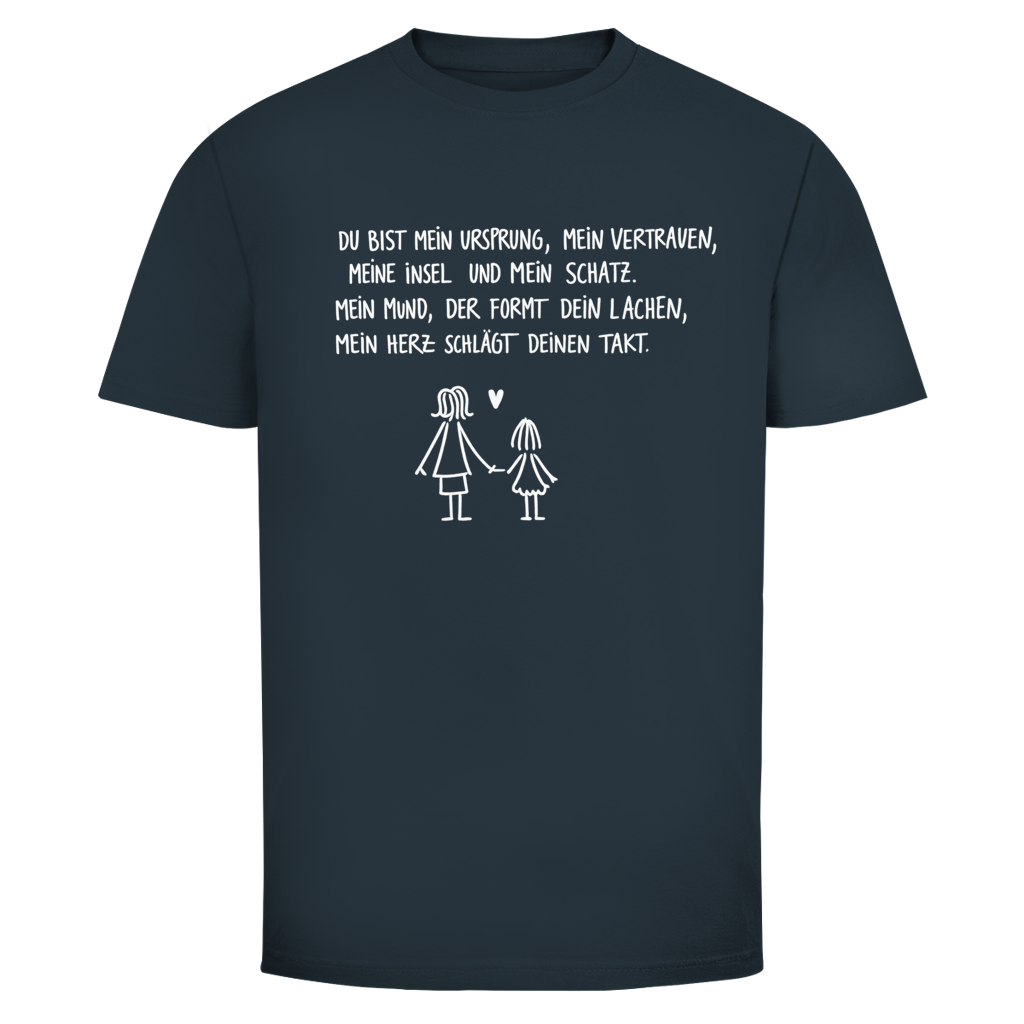 Mama du bist mein Ursprung. | Unisex T-Shirt