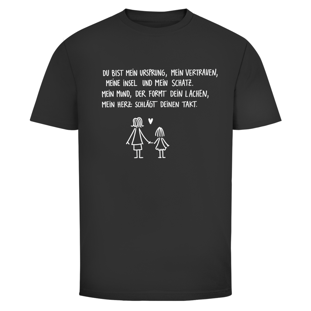 Mama du bist mein Ursprung. | Unisex T-Shirt