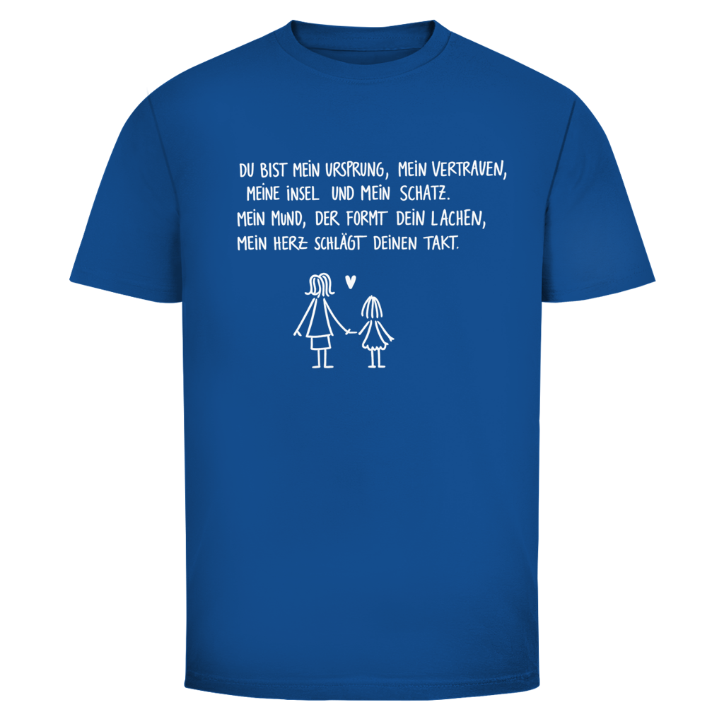 Mama du bist mein Ursprung. | Unisex T-Shirt