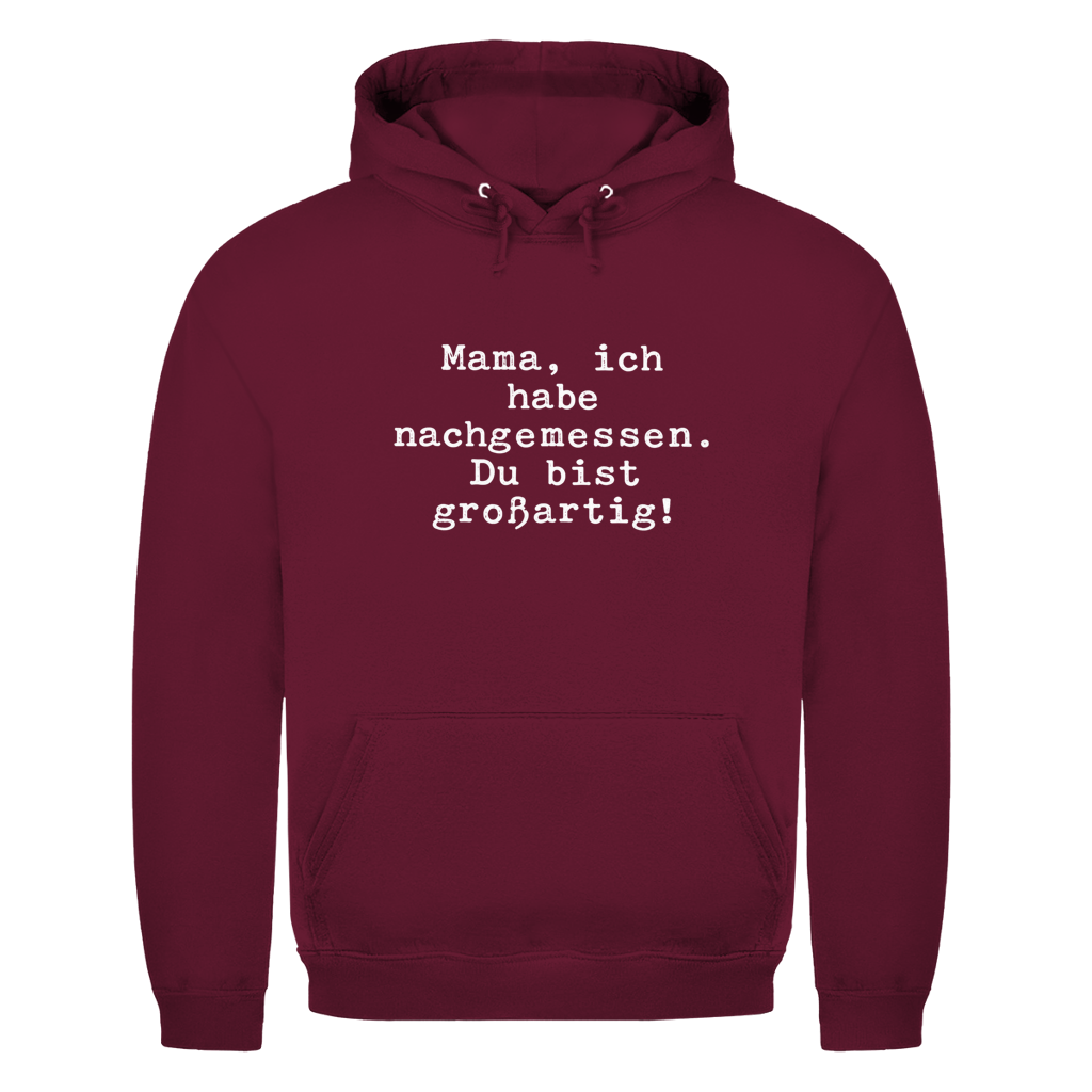 Mama du bist großartig! | Unisex Hoodie